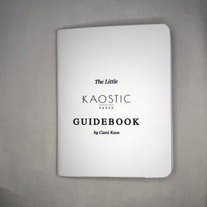 The Little Kaostic Tarot Guidebook